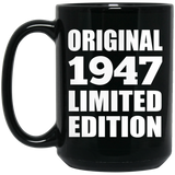 77th Birthday Original 1947 Limited Edition - 15oz Coffee Mug Black