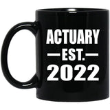 Actuary Established EST. 2022 - 11oz Coffee Mug Black