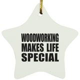 Woodworking Makes Life Special - Star Ornament