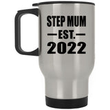 Step Mum Established EST. 2022 - Silver Travel Mug