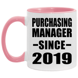 Purchasing Manager Since 2019 - 11oz Accent Mug Pink