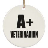 A+ Veterinarian - Circle Ornament