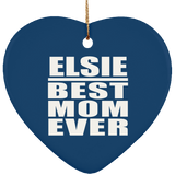 Elsie Best Mom Ever - Heart Ornament