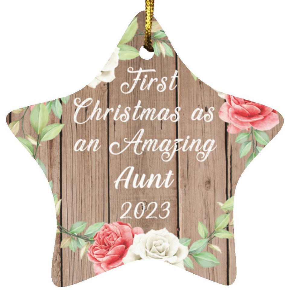 First Christmas As an Amazing Aunt 2023 - Star Ornament B