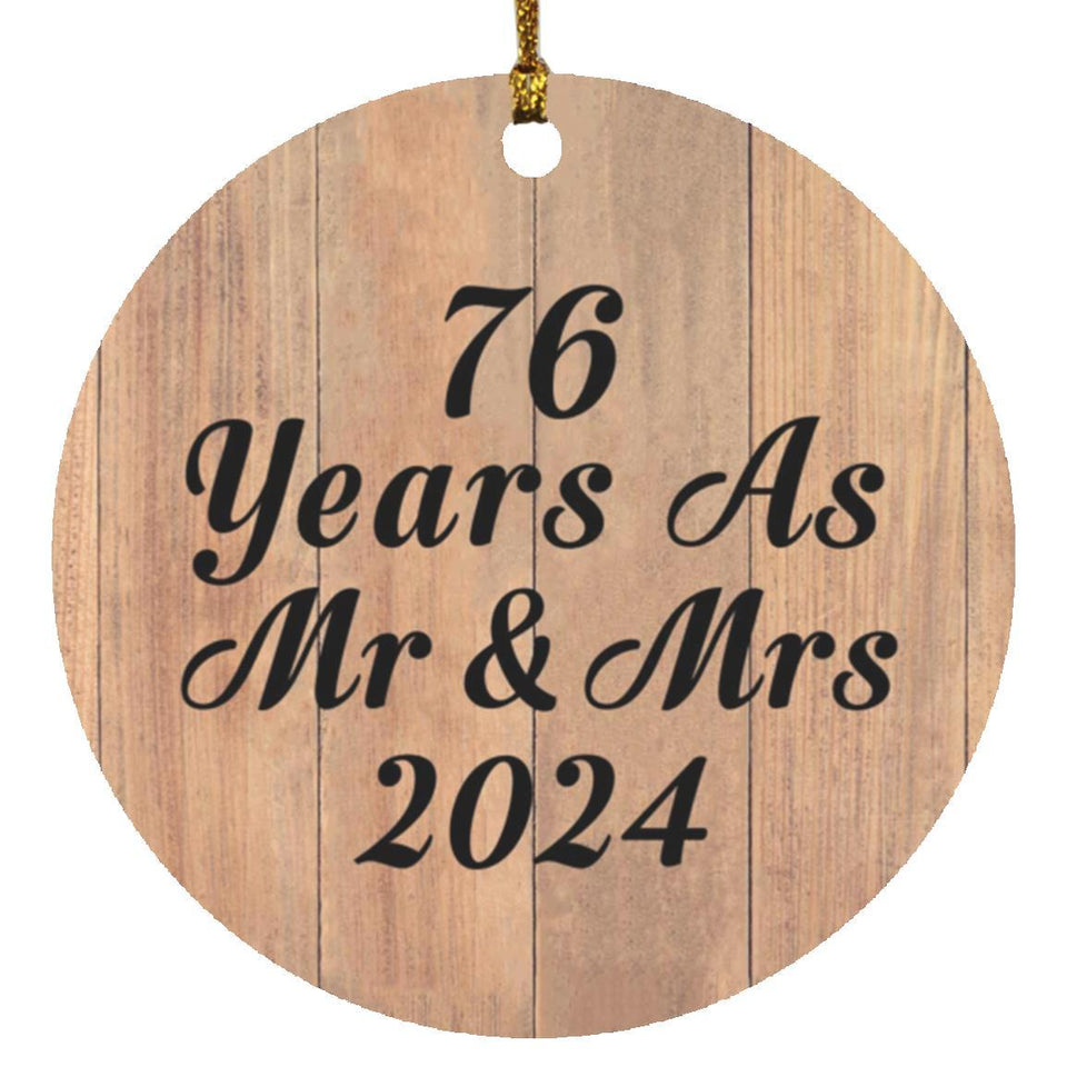 76 Years As Mr & Mrs 2024 - Circle Ornament C