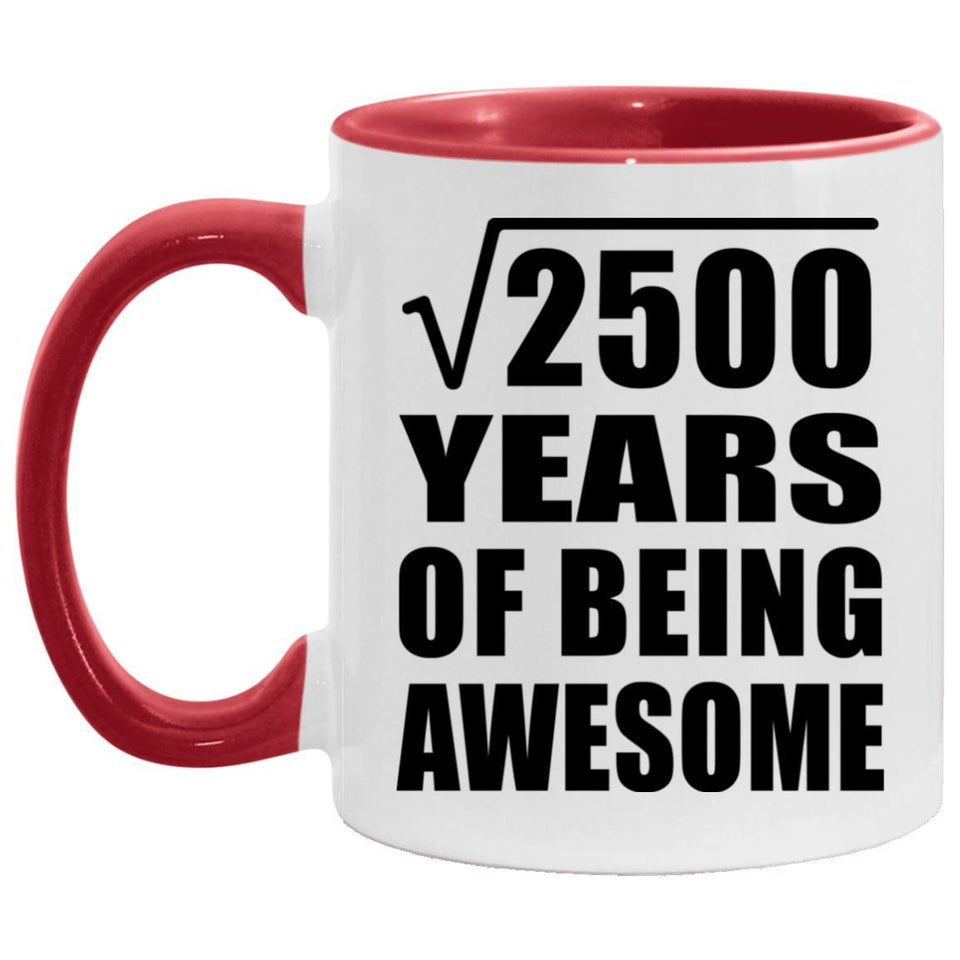 50th Birthday Square Root of 2500 Years of Being Awesome - 11oz Accent Mug Red