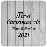 First Christmas As Sister & Brother 2021 - Drink Coaster F