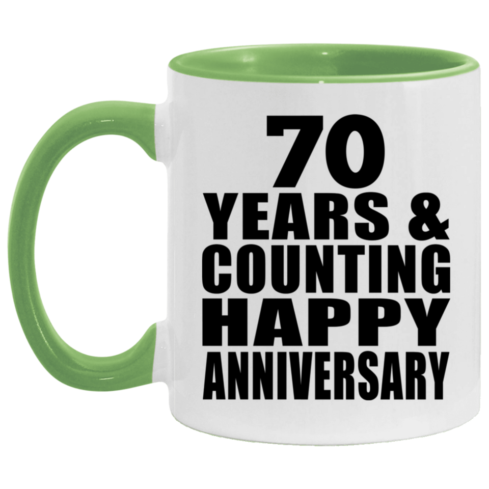 Happy 70th Anniversary 70 Years & Counting - 11oz Accent Mug Green