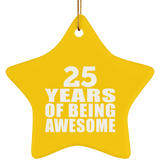 25th Birthday 25 Years Of Being Awesome - Star Ornament