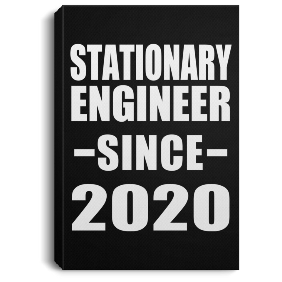 Stationary Engineer Since 2020 - Canvas Portrait