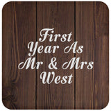 First Year As Mr & Mrs West - Drink Coaster D