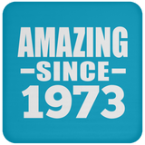 51st Birthday Amazing Since 1973 - Drink Coaster