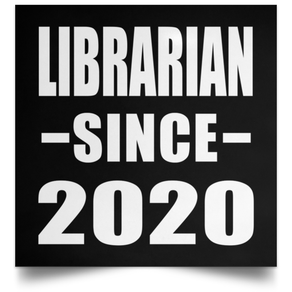Librarian Since 2020 - Poster Square