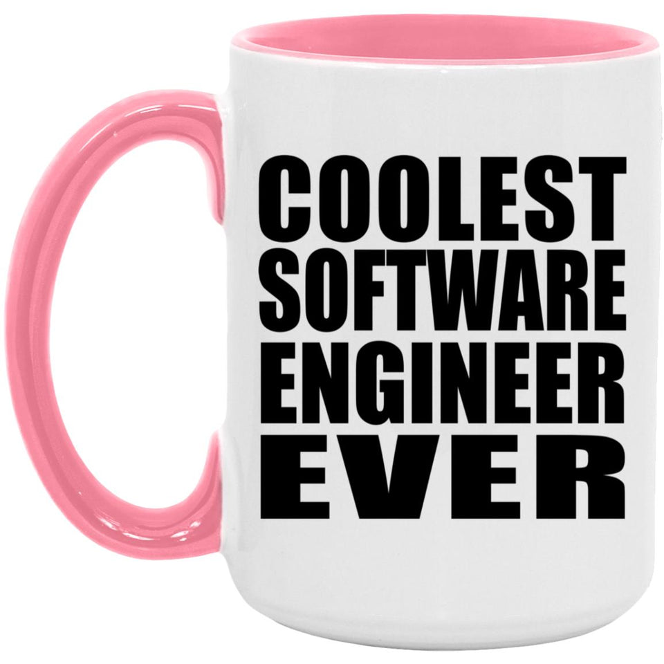 Coolest Software Engineer Ever - 15oz Accent Mug Pink