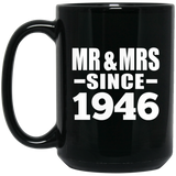 78th Anniversary Mr & Mrs Since 1946 - 15 Oz Coffee Mug Black
