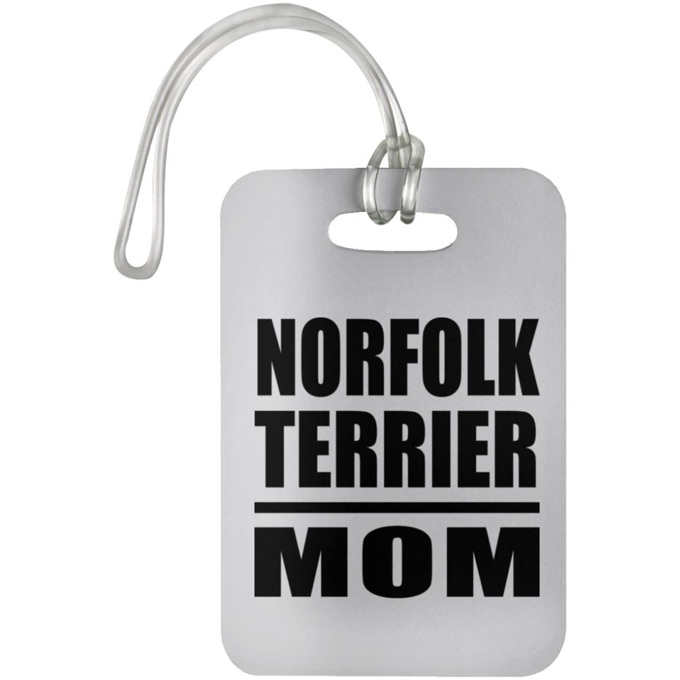 Norfolk Terrier Mom - Luggage Bag Tag