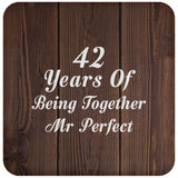 42nd Anniversary 42 Years Of Being Mr Perfect - Drink Coaster D