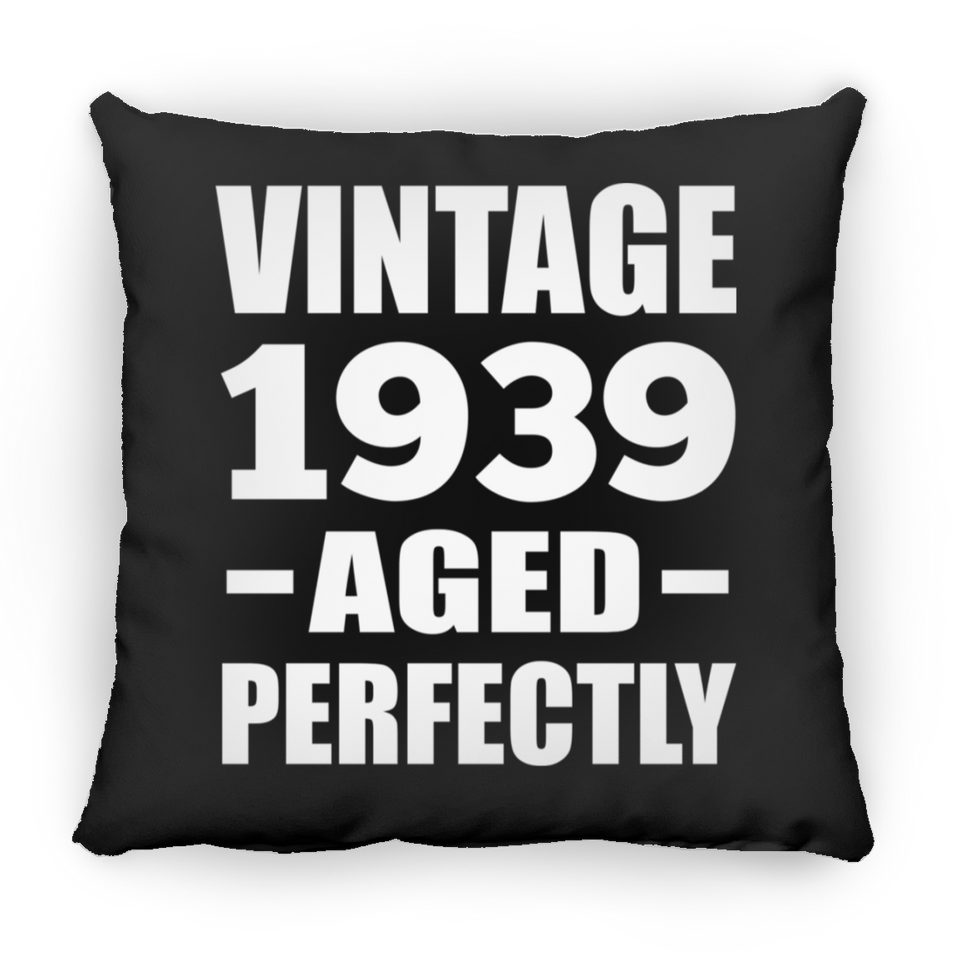 85th Birthday Vintage 1939 Aged Perfectly - Throw Pillow Black