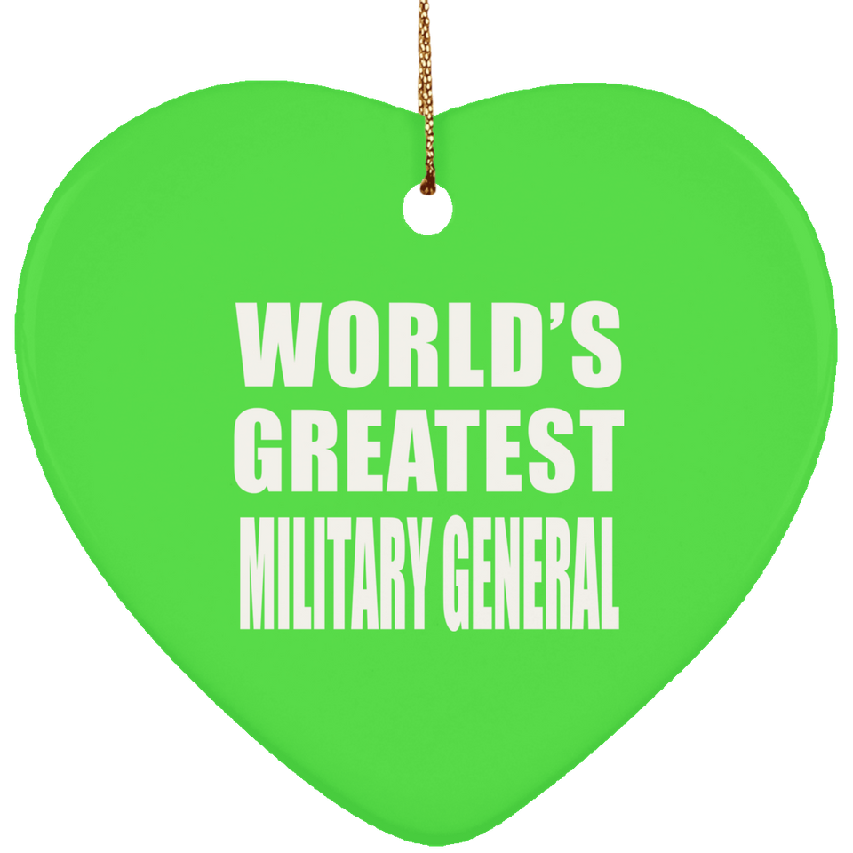 World's Greatest Military General - Heart Ornament