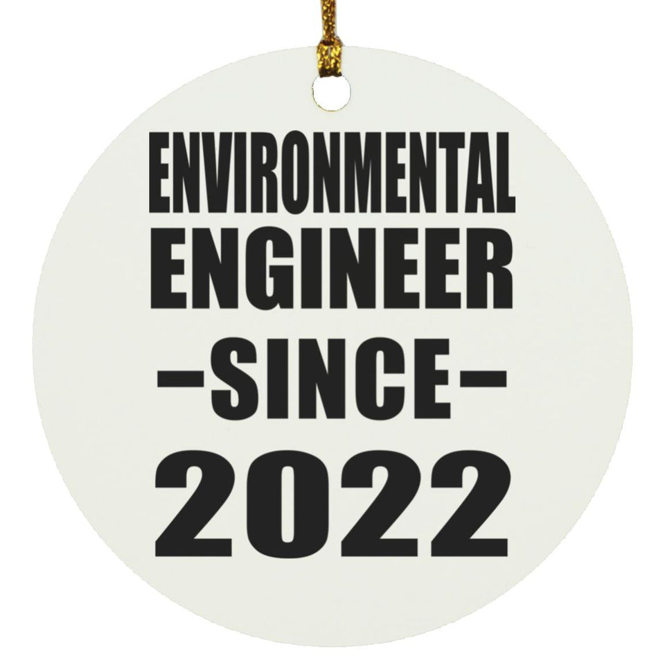 Environmental Engineer Since 2022 - Circle Ornament