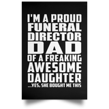 Proud Funeral Director Dad Of Awesome Daughter - Poster Portrait