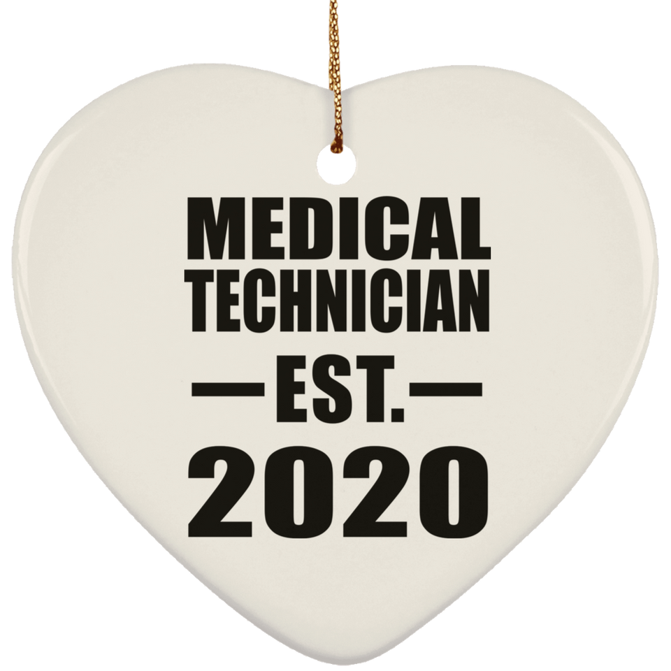 Medical Technician Established EST. 2020 - Heart Ornament