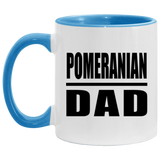 Pomeranian Dad - 11oz Accent Mug Blue