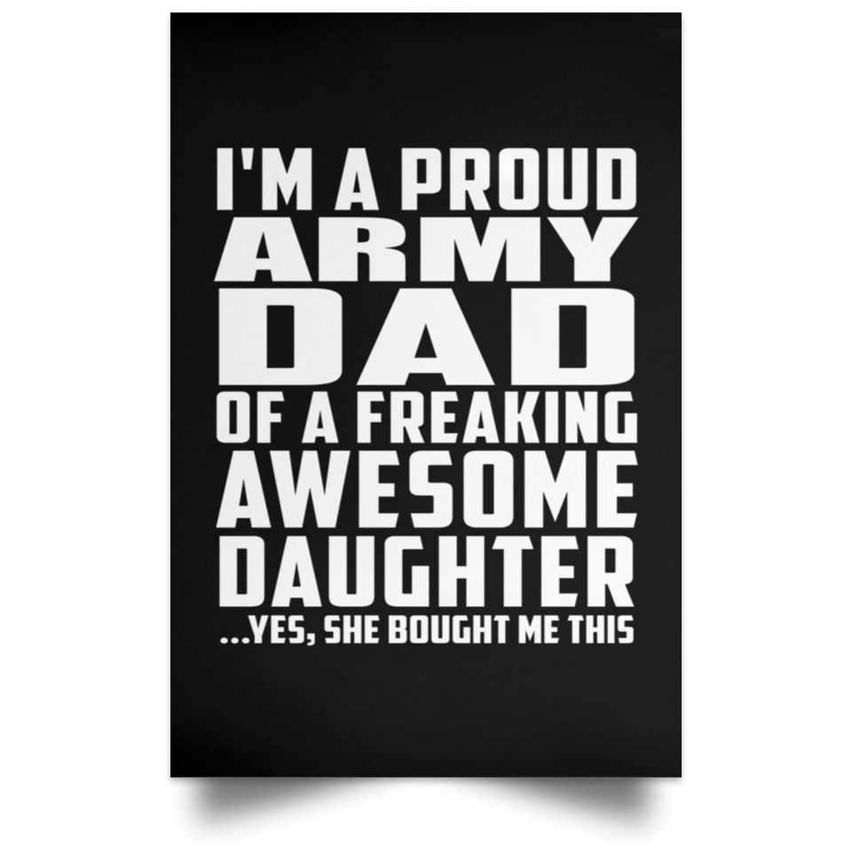 Proud Army Dad Of Awesome Daughter - Poster Portrait
