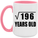 14th Birthday Square Root of 196 Years Old - 15oz Accent Mug Pink