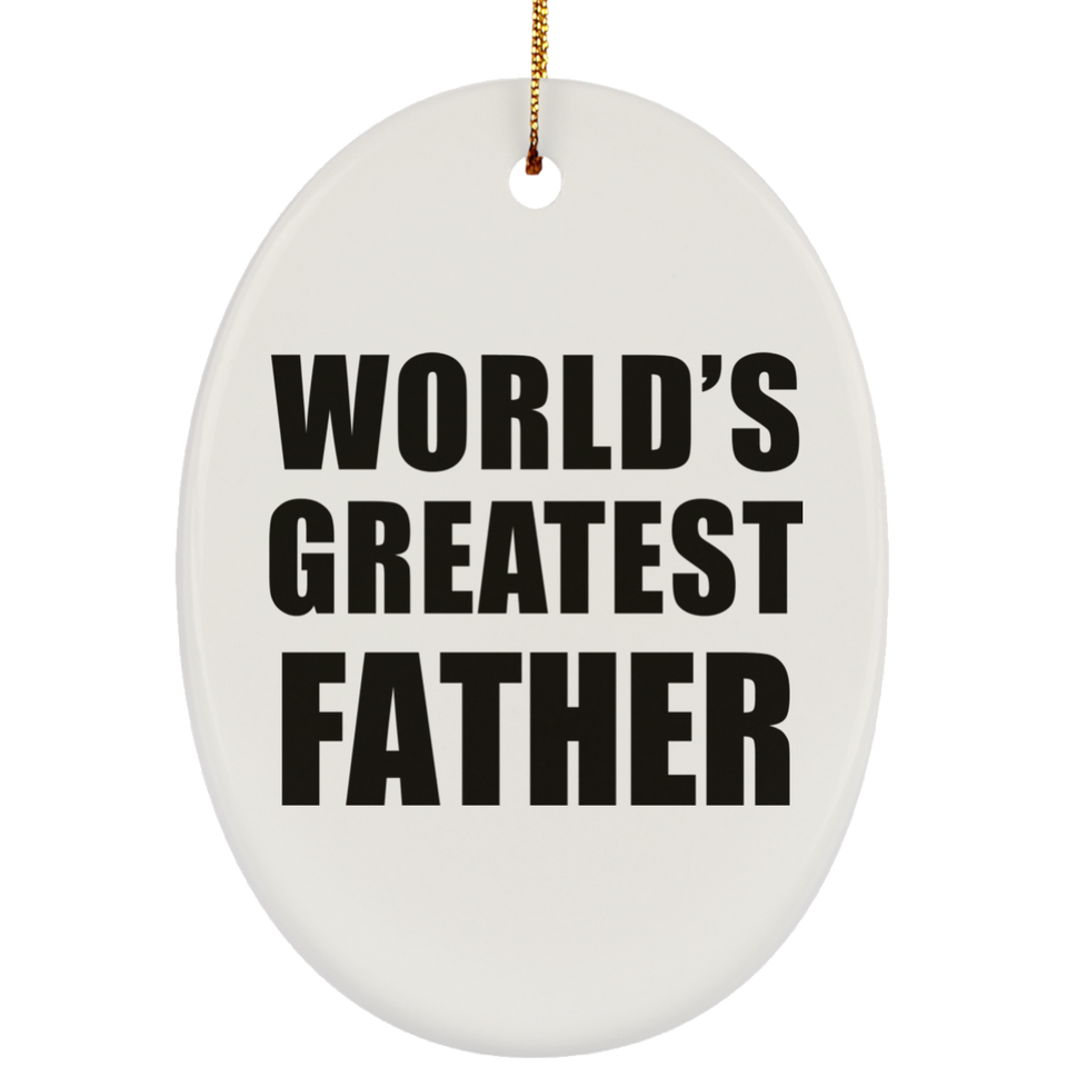 World's Greatest Father - Oval Ornament