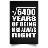 80th Anniversary Square Root of 6400 Years Mrs Always Right - Poster Portrait