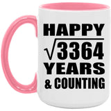 Happy 58th Anniversary Square Root of 3364 Years & Counting - 15oz Accent Mug Pink