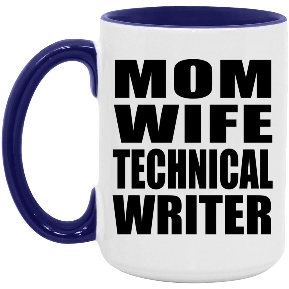 Mom Wife Technical Writer - 15oz Accent Mug Purple