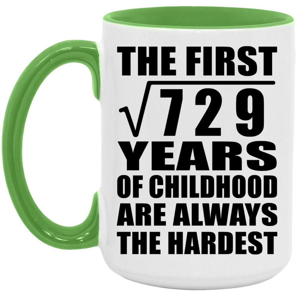 27th Birthday Square Root of 729 Years of Childhood - 15oz Accent Mug Green