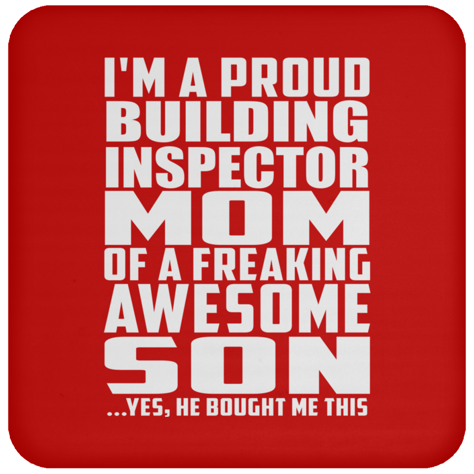 Proud Building Inspector Mom Of Awesome Son - Drink Coaster