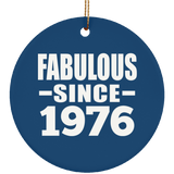 48th Birthday Fabulous Since 1976 - Circle Ornament