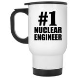 Number One #1 Nuclear Engineer - White Travel Mug