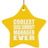 Coolest Social Community Manager Ever - Star Ornament