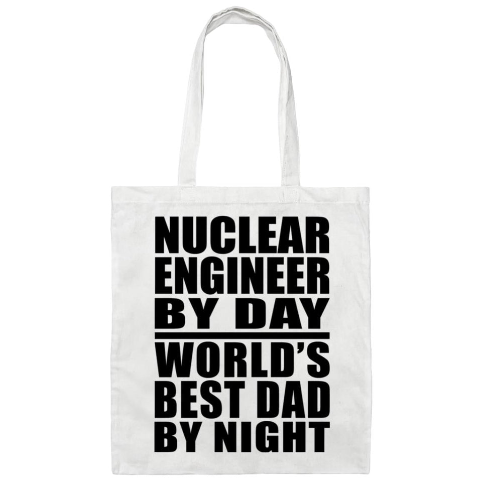 Nuclear Engineer By Day World's Best Dad By Night - Tote Bag White