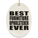 Best Furniture Upholsterer Ever - Oval Ornament