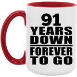 91st Anniversary 91 Years Down Forever to Go - 15oz Accent Mug Red