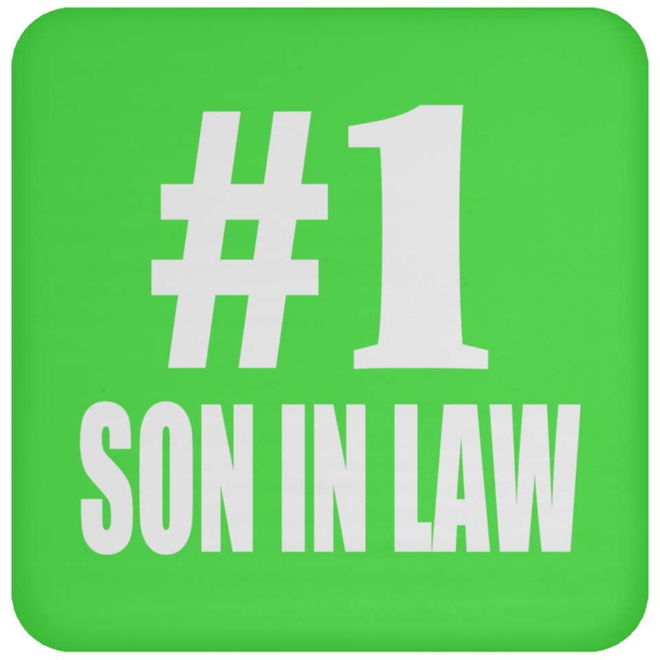 Number One #1 Son In Law - Drink Coaster
