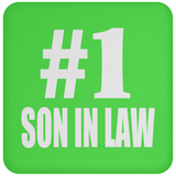 Number One #1 Son In Law - Drink Coaster