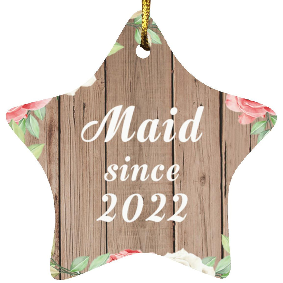 Maid Since 2022 - Star Ornament B