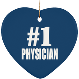 Number One #1 Physician - Heart Ornament