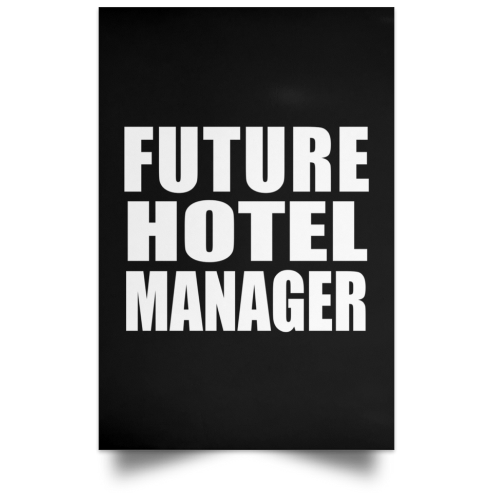 Future Hotel Manager - Poster Portrait