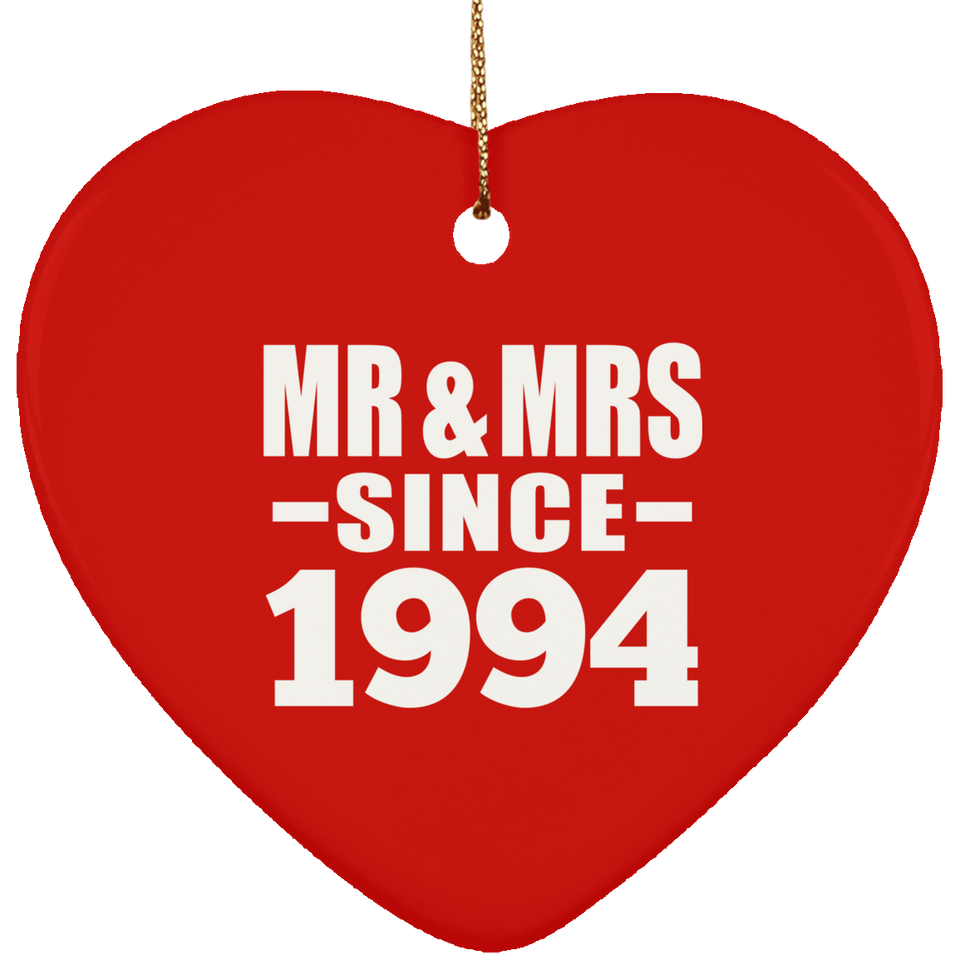 30th Anniversary Mr & Mrs Since 1994 - Heart Ornament