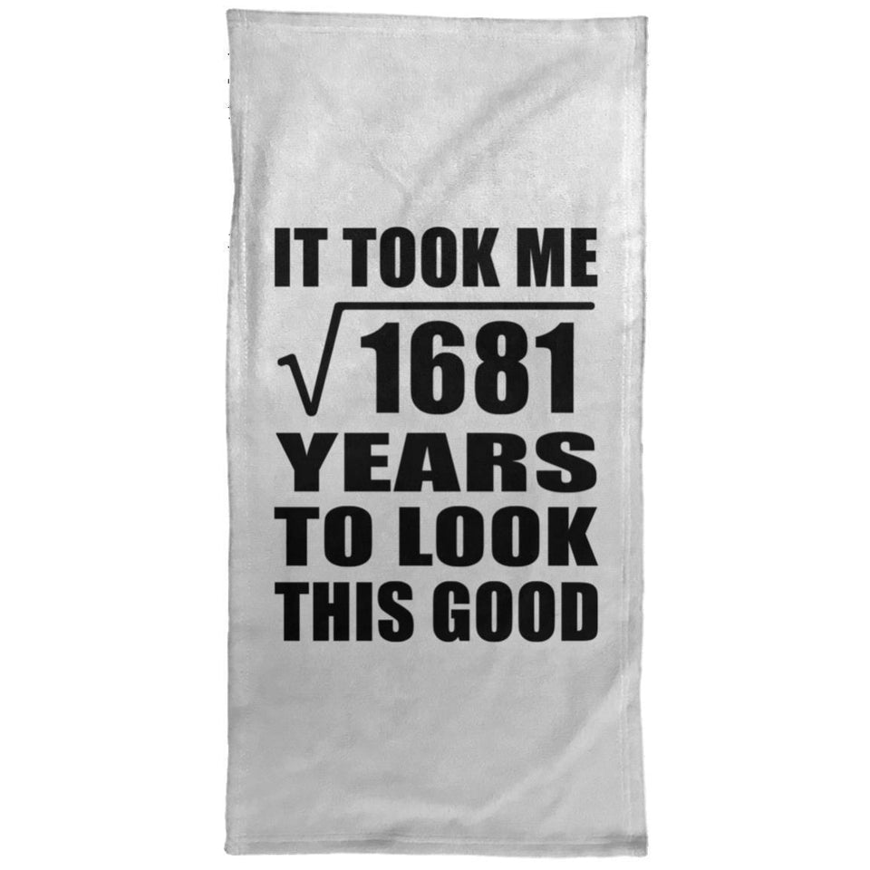 41st Birthday Took Square Root of 1681 Years To Look Good - Hand Towel