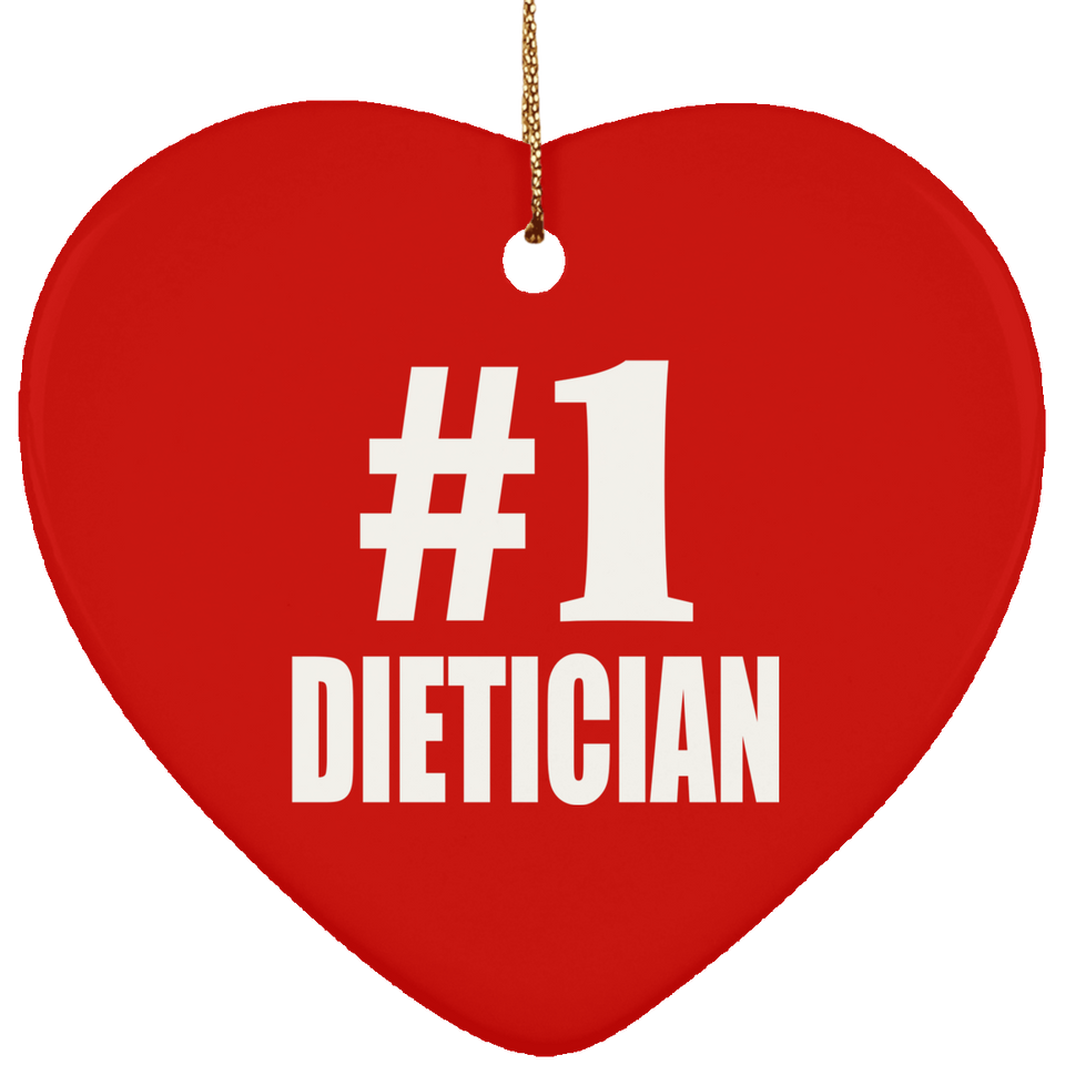 Number One #1 Dietician - Heart Ornament