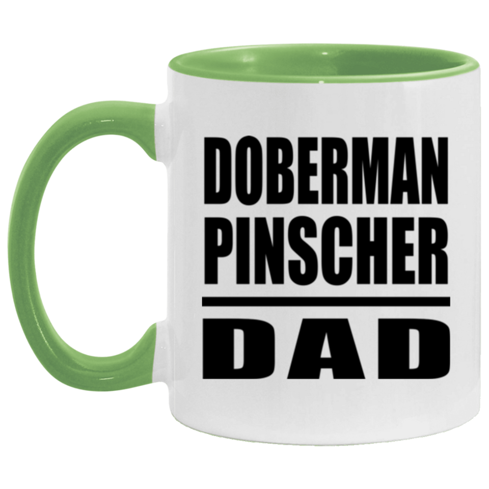 Doberman Pinscher Dad - 11oz Accent Mug Green